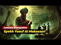 Download Lagu LONTARA RIWAYATNA TUANTA SALAMAKA RI GOWA | KISAH LENGKAP SYEKH YUSUF AL MAKASSARI