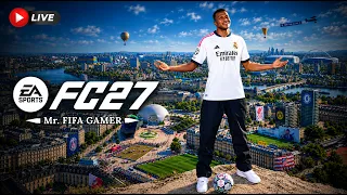 🔴 FC 27 LIVE — FC 27 GAMEPLAY EXPERIENCE! 😱⚽
