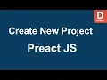 Preact JS Create New App