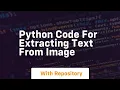python code for extracting text from image
