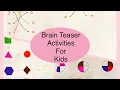 Brain Teaser Activities For Kids Brain Boosting Activities DIY Activities FREE PRINTABLE