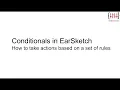 Conditionals in EarSketch