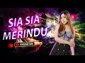 Download Lagu DJ SIA SIA MERINDU VIRAL TIKTOK 2023 || BY RERE MONIQUE