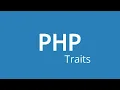 What are Traits in php Advanced PHP Tutorial