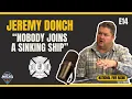 Why Fire Departments Are Losing Their Best People with Jeremy Donch Fully Involved Podcast E14