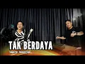 Download Lagu TAK BERDAYA - DANGDUT UDA FAJAR (OFFICIAL LIVE MUSIC)