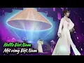 Lagu Izara Thien Nga màn trình diễn mashup tuyệt vời Hello Viet Nam - Một vòng Việt Nam