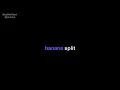 lio | le banana split | lyrics | paroles | letra |