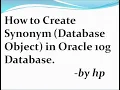 How to Create Synonym Database Object in Oracle 10g Database