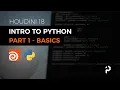 Houdini 18 - Intro to Python