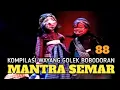 Download Lagu MANTRA SEMAR || Kompilasi Wayang Golek Bobodoran Si Cepot Full Pikaseurieun Bagian 88