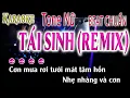 Download Lagu Tái Sinh Karaoke Tone Nữ Remix