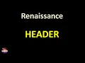Download Lagu Header - Renaissance (Lyrics version)