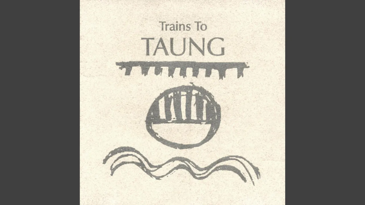 Trains to Taung