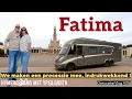 #|106. Processie in Fatima.  Overwinteren met Ype\u0026Judith [aflevering 8]