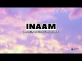 Inaam - Full Lyrics | Jasleen Royal Ft.Badshah | Ansh Chahal | Hindi Romantic Song 2026