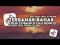 Download Lagu DJ TERTAWA TERBAHAK BAHAK - EGP X PLIS COBAIN X LALI KONCO FULL SONG TIKTOK (SLOW BASS)