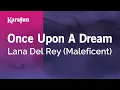 Download Lagu Once Upon a Dream - Lana Del Rey (Maleficent) | Karaoke Version | KaraFun