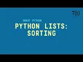 Python lists Sorting lists either in-place or by creating new lists