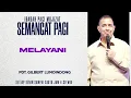 Lagu Semangat Pagi | Melayani | Selasa, 3 Februari 2026