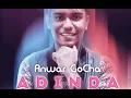 Download Lagu Anwar GoCha - Adinda | Lagu Dangdut Baru | Official Audio 🎵
