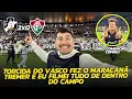 Lagu FILMEI O SHOW DA TORCIDA DO VASCO NO MARACANÃ DE DENTRO DO CAMPO! Vasco 2x0 Fluminense