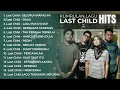 Download Lagu KUMPULAN LAGU LAST CHILD PALING HITS