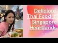 Delicious Thai Food in Singapore Heartlands