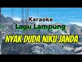 Download Lagu NYAK DUDA NIKU JANDA Karaoke Lagu Lampung voc. Joni Tiando cipt. Yana Dj