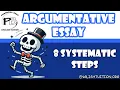 O levels English - Write an Argumentative Essay in 8 Systematic Steps