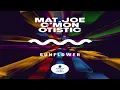 Mat Joe, C'mon & Otistic - Sunflower Extended Mix