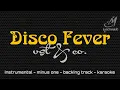 DISCO FEVER [ VST & CO. ] INSTRUMENTAL | MINUS ONE