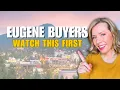 What You Need to Know Before Buying a Home in Eugene Oregon