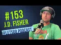 LET'S GO.podcast Ep. 153 - J. D. Fisher