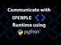 Basics 06 Communicate with OpenPLC Runtime using Python
