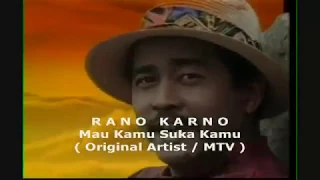 mau kamu suka kamu rano karno feat bbaby ayu u0026 linda camela karya ade putra