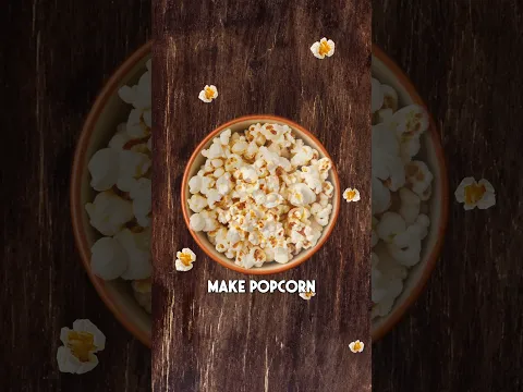 Why Some Kernels In Your Popcorn Don't Pop?🍿