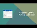 Speed coding Python - Login form