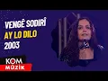 Download Lagu Vengê Sodirî - Ay Lo Dilo (Arşiv © Kom Müzik)