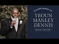 Funeral Service for Yeoun Manley Dennis