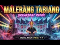 Lagu MALERANG TABIANG - (Breakbeat Remix) Jedag Jedug Viral TikTok! Sound Minang Pride 🔥🔊