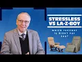 Stressless Recliner VS La-Z-Boy Recliner Watch before you shop