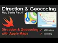 How to use MKDirections and Geocoding in Apple Maps in Swift 5