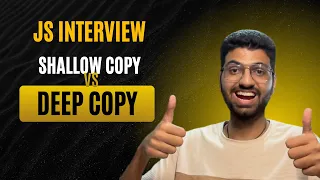 JavaScript Deep Copy vs Shallow Copy Explained Interview Concepts