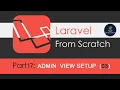 Laravel Tutorials From Scratch Part 17 - News Portal Admin Panel View Setup Part 03