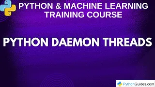 Python Daemon Threads Python Tutorial For Beginners