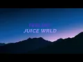 Juice Wrld - Feeling
