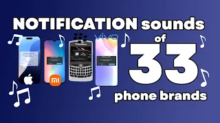  notification sounds of 33 phone brands compilation