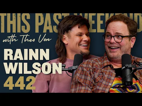 Download MP3 Rainn Wilson | This Past Weekend w/ Theo Von #442