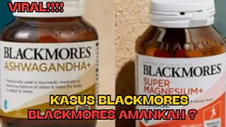 KASUS SKANDAL BLACKMORES -SUPLEMEN MAHAL TAPI BERMASALAH ?!